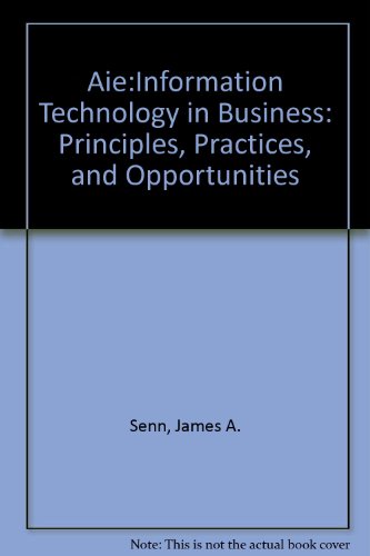 Book Information Technology In Business: Principles, Practices, And Opportunities free