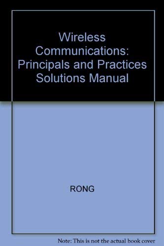 Book Wireless Communications: Principals and Practices Solutions Manual free