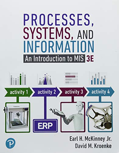 Book Processes, Systems, and Information: An Introduction to MIS Plus MyLab MIS with Pearson eText -- Access Card Package free