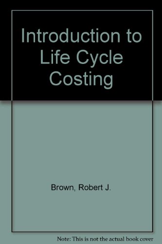 Book Introduction To Life Cycle Costing free