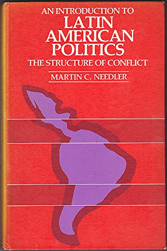 Book An introduction to Latin American politics: The structure of conflict free