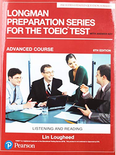 Book Longman Preparation Series for the TOEIC Test: Listening and Reading: Advanced with MP3 and Answer Key free
