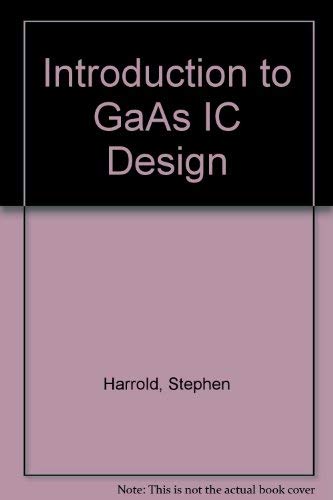 Book An Introduction to Gaas Ic Design free
