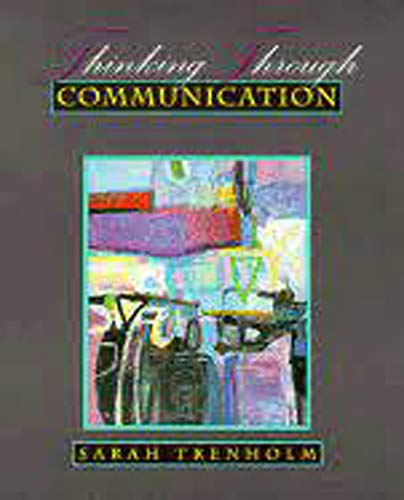 Book Thinking Through Communication: An Introduction to the Study of Human Communication free