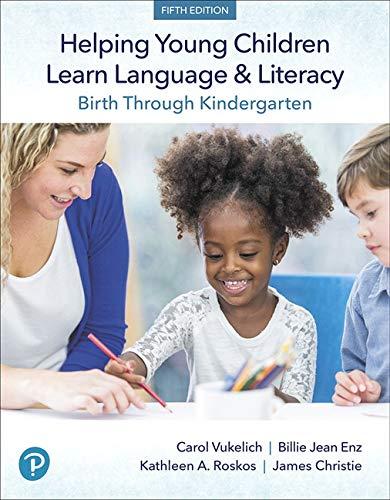 Book Helping Young Children Learn Language and Literacy: Birth Through Kindergarten free