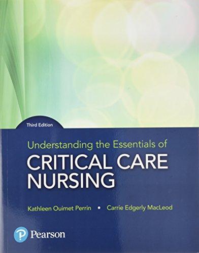 Book Understanding the Essentials of Critical Care Nursing Plus MyLab Nursing with Pearson eText -- Access Card Package free