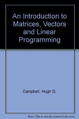 Book An Introduction to Matrices, Vectors, and Linear Programming free