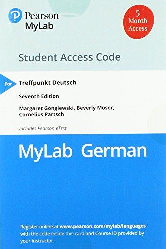 Book Standalone MyLab German with Pearson eText for Treffpunkt Deutsch -- Access Card (Single Semester) free