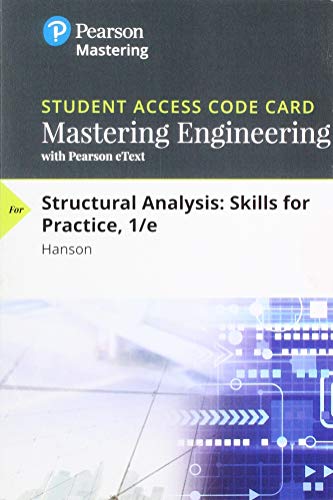 Book Mastering Engineering with Pearson eText -- Access Card -- for Structural Analysis: Skills for Practice free