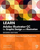 Book Learn Adobe Illustrator CC for Graphic Design and Illustration: Adobe Certified Associate Exam Preparation (Adobe Certified Associate (ACA)) free