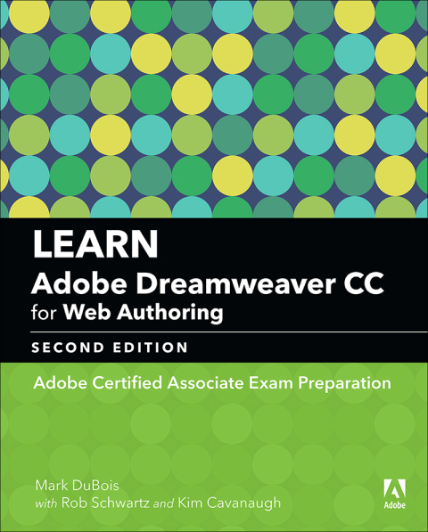 Book Learn Adobe Dreamweaver CC for Web Authoring: Adobe Certified Associate Exam Preparation (Adobe Certified Associate (ACA)) free