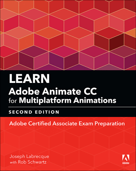 Book Learn Adobe Animate CC for Multiplatform Animations: Adobe Certified Associate Exam Preparation (Adobe Certified Associate (ACA)) free