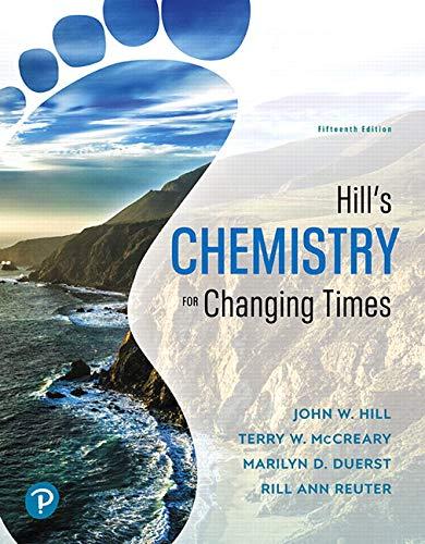 Book Hill's Chemistry for Changing Times, Loose-Leaf Plus Mastering Chemistry with Pearson eText -- Access Card Package (15th Edition) free
