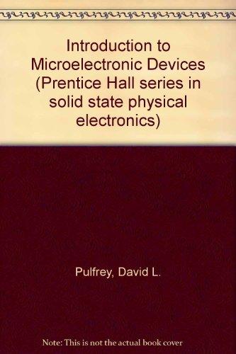Book Introduction to Microelectronic Devices (Prentice Hall series in solid state physical electronics) free