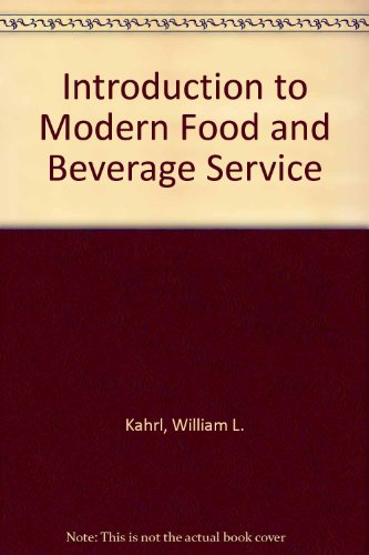 Book Introduction To Modern Food And Beverage Service (prentice-hall Series In Foodservice Management) free