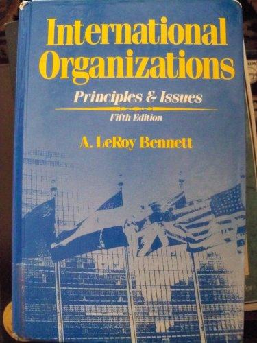 Book International Organizations: Principles and Issues free