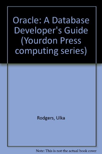 Book Oracle : A Database Developer's Guide free