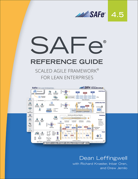 Book SAFe 4.5 Reference Guide: Scaled Agile Framework for Lean Enterprises free