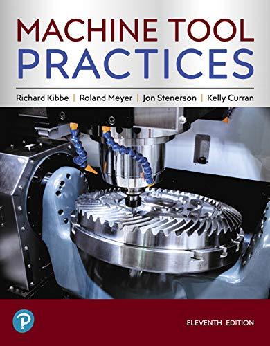 Book Machine Tool Practices (What's New in Trades & Technology) free