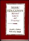 Book Music Education: Historical Contexts and Perspectives free