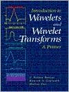 Book Introduction to Wavelets and Wavelet Transforms: A Primer free