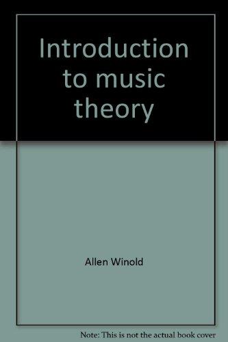 Book Introduction To Music Theory; An Integrated Approach To Notation, Music Reading, And Ear Training free