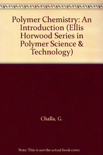 Book Polymer Chemistry: An Introduction (Ellis Horwood Series in Polymer Science and Technology) free