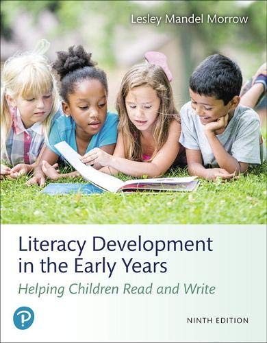 Book Literacy Development in the Early Years: Helping Children Read and Write (9th Edition) free