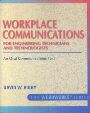 Book Workplace Communications for Engineering Technicians and Technologists: An Oral Communications Text free