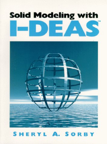 Book Solid Modeling with I-DEAS free
