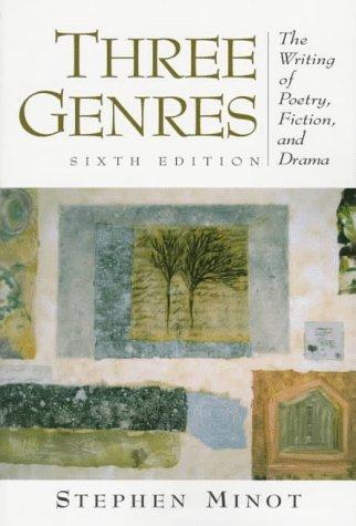 Book Three Genres: The Writing of Poetry, Fiction, and Drama (6th Edition) free