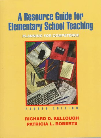Book Resource Guide for Elementary School Teaching, A: Planning for Competence free