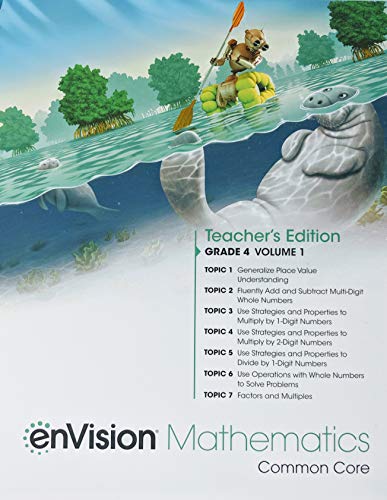 Book enVision Mathematics Common Core, Grade 4 Volume 1 Teacher's Edition, Topics 1-7, Pub Year 2020, 9780134954851, 0134954858 free