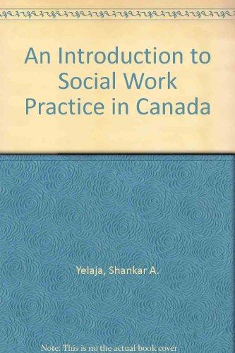 Book An Introduction To Social Work Practice In Canada free