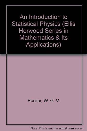 Book Introduction to Statistical Physics (Ellis Horwood Series in Mathematics & Its Applications) free