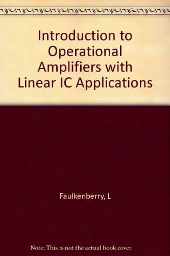 Book An Introduction to Operational Amplifiers With Linear Ic Applications free