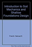 Book Introduction To Soil Mechanics And Shallow Foundations Design free