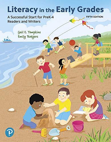 Book Literacy in the Early Grades: A Successful Start for PreK-4 Readers and Writers, and MyLab Education with Enhanced Pearson eText -- Access Card Package (Myeducationlab) free