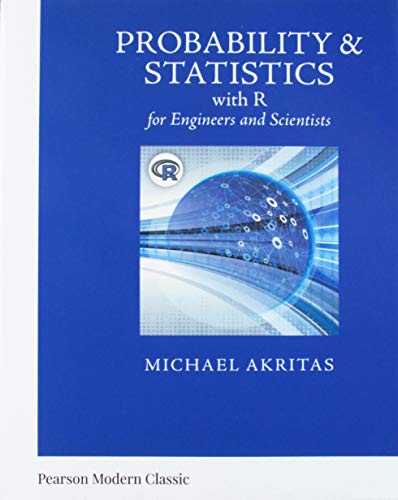 Book Probability & Statistics with R for Engineers and Scientists (Classic Version) (Pearson Modern Classics for Advanced Statistics Series) free