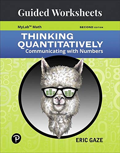 Book Guided Worksheets for Thinking Quantitatively: Communicating with Numbers free