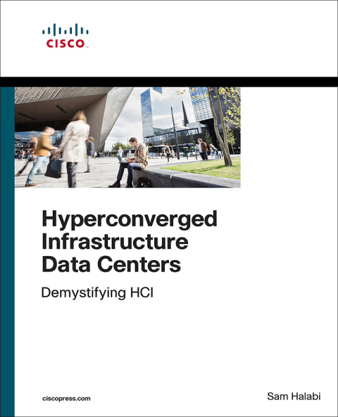Book Hyperconverged Infrastructure Data Centers: Demystifying HCI (Networking Technology) free