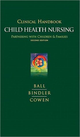 Book Clinical Handbook for Child Health Nursing: Partnering with Children and Families free
