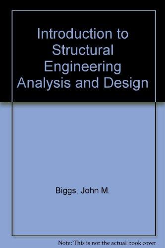 Book Introduction to Structural Engineering: Analysis and Design free