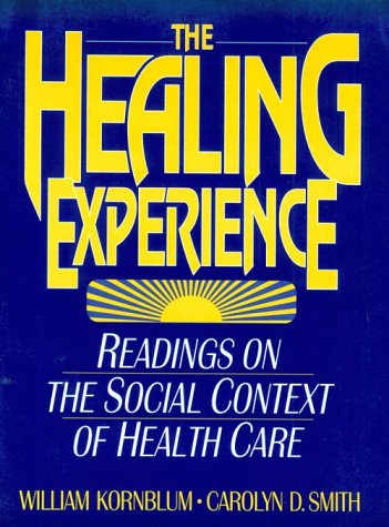 Book The Healing Experience: Readings on the Social Context of Health Care free