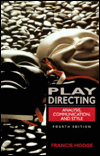 Book Play Directing: Analysis, Communication, and Style free