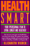 Book Health Smart: Your Personal Plan to Living Longer and Healthier free