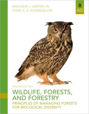 Book Wildlife, Forests and Forestry: Principles of Managing Forests for Biological Diversity (2nd Edition) free