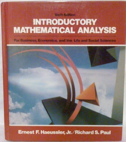 Book Introductory Mathematical Analysis for Business, Economics, & the Life & Social Sciences free
