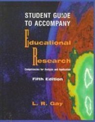 Book Student Guide to Accompany Educational Research: Competencies for Analysis and Application free