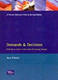 Book Demands & Decisions: Briefings on Issues in Information Technology Strategy (BUSINESS INFORMATION TECHNOLOGY SERIES) free